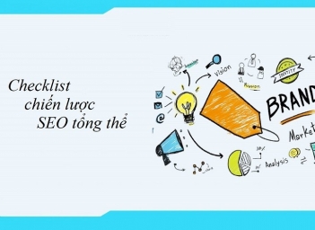 Checklist lập chiến lược SEO tổng thể gắn chặt mục tiêu branding từ đầu - Doanh Thương
